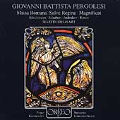 Pergolesi: Missa Romana, Salve Regina, Magnificat / Sieghart