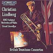 British Trombone Concertos / Christian Lindberg, Llewellyn