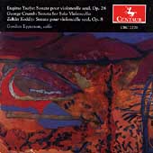 Ysaye, Crumb, Kodaly: Cello Sonatas / Gordon Epperson
