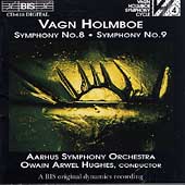 Holmboe: Symphonies no 8 & 9 / Hughes, Aarhus SO Holmboe: Symphonies no 8 & 9 / Hughes, Aarhus SO