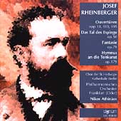 Josef Rheinberger: Overtueren, etc / Athinaeos, et al Josef Rheinberger: Overtueren, etc / Athinaeos, et al