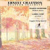 Chausson, Tournemire, Faure: String Quartets Chausson, Tournemire, Faure: String Quartets