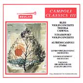 Campoli Classics III - Bliss, Tchaikovsky / Alfredo Campoli