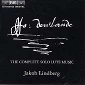 Dowland: The Complete Solo Lute Music / Jakob Lindberg