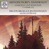 Mendelssohn Bartholdy: Geistliche und weltliche Chormusik