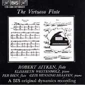 The Virtuoso Flute / Aitken, Westenholz, Oien, Braaten