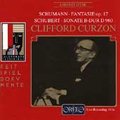 Schumann: Fantasie; Schubert: Sonate B-Dur / Clifford Curzon