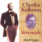 Charles Kullman - Serenade