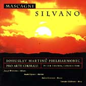 Mascagni: Silvano / Tiboris, Bohuslav Martinu Philharmonic Mascagni: Silvano / Tiboris, Bohuslav Martinu Philharmonic