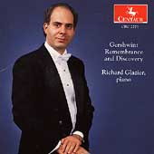 Gershwin - Remembrance and Discovery / Richard Glazier