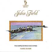 Field: The Complete Piano Nocturnes / Hans Kann