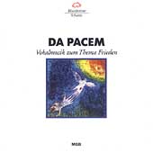 Da Pacem - Vokalmusik zum Thema Frieden Da Pacem - Vokalmusik zum Thema Frieden
