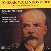 Dvorak: Violinkonzert / Matousek, Luecker