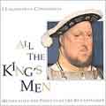 All the King's Men / I Fagiolini, Concordia All the King's Men / I Fagiolini, Concordia
