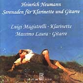 Neumann: Serenaden fuer Klarinette und Gitarre / Magistrelli Neumann: Serenaden fuer Klarinette und Gitarre / Magistrelli