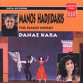Hadjidakis: The Piano Works / Danae Kara