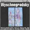 Wyschnegradsky: Etude sur les mouvements rotatoires, etc / Gerard Fremy(p), Martine Joste(p), Paul Mefano(cond), Ensemble 2e2m, etc Wyschnegradsky: Etude sur les mouvements rotatoires, etc / Gerard Fremy(p), Martine Joste(p), Paul Mefano(cond), Ensemble 2e2m, etc