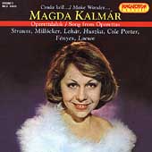 Make Wonder - J. Strauss, Millocker, et al / Magda Kalmar Make Wonder - J. Strauss, Millocker, et al / Magda Kalmar