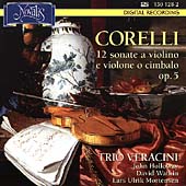 Corelli: 12 sonate a violino Op 5 / Trio Veracini