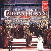 Donizetti: Caterina Cornaro / Gavazzeni, Mazzola, et al Donizetti: Caterina Cornaro / Gavazzeni, Mazzola, et al
