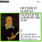Schuetz: Geistliche Chormusik I / Wilhelm Ehmann