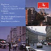 Harbison: Three City Blocks, etc;  Colgrass / Battisti