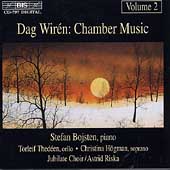 Wiren: Chamber Music Vol 2 / Bojsten, Thedeen, Hoegman