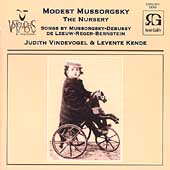 Vox Temporis - Mussorgsky: The Nursery / Vindevogel, Kende