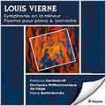 Vierne: Symphonie en la mineur, Poeme pour piano & orchestre Vierne: Symphonie en la mineur, Poeme pour piano & orchestre