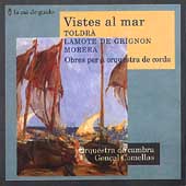 Vistes al mar - Toldra, LaMote De Grignon, Morera / Comellas Vistes al mar - Toldra, LaMote De Grignon, Morera / Comellas