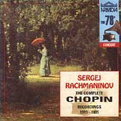 The 78s - Sergei Rachmaninov - Complete Chopin Recordings