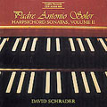 Soler: Harpsichord Sonatas Vol II/ David Schrader