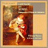 Santiago de Murzia: Passacalles y Obras de Guitarra / Waters Santiago de Murzia: Passacalles y Obras de Guitarra / Waters