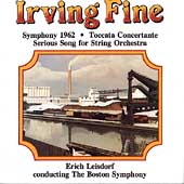Fine: Symphony 1962, Toccata Concertante, etc / Boston SO