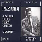 Verdi: I Masnadieri / Gavazzeni, Raimondi, Ligabue, et al Verdi: I Masnadieri / Gavazzeni, Raimondi, Ligabue, et al