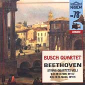 The 78s - Beethoven: String Quartets Vol 1 / Busch Quartet The 78s - Beethoven: String Quartets Vol 1 / Busch Quartet