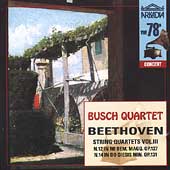 The 78s - Beethoven: String Quartets Vol 3 / Busch Quartet The 78s - Beethoven: String Quartets Vol 3 / Busch Quartet