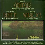 Grainger, Britten, Warlock / Westbrook, UCLA Wind Ensemble