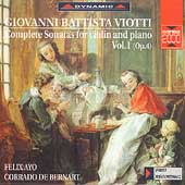 Viotti: Complete Sonatas for Violin Vol 1 / Ayo, De Bernart