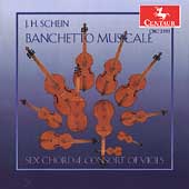 Schein: Banchetto Musicale / Consort of Viols