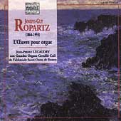 Ropartz: L'Oeuvre pour orgue / Jean-Pierre Lecaudey