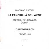 Puccini: La Fanciulla del West / Mitropoulos, Steber, et al