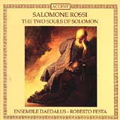 Rossi: The Two Souls of Solomon / Festa, Ensemble Daedalus