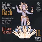 Bach: Organ Works Vol 3 - Weimar II 1708-1717 / Vernet