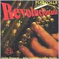 Revolucionario - Piazzolla, Rojko / Hussong, Yamada, Berger