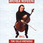 The Cello Virtuoso - Paganini, Popper, et al / Noferini