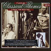 Famous Classical Themes from the Movies Famous Classical Themes from the Movies