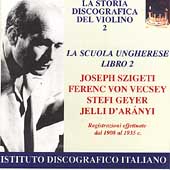 Recorded History of the Violin Vol 2 / Szigeti, et al