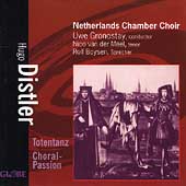 Distler: Totentanz, Choral Passion / Gronostay, et al
