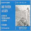 D'Albert: Die toten Augen / Born, Schech, Windgassen, Fehringer, et al D'Albert: Die toten Augen / Born, Schech, Windgassen, Fehringer, et al